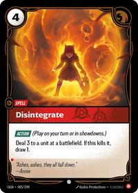 OGN 005/298 - Disintegrate