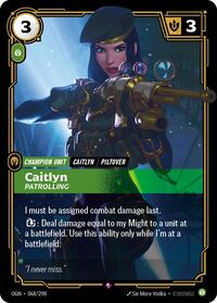 OGN 068/298 - Caitlyn - Patrolling