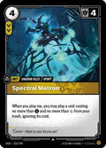 OGN 226/298 - Spectral Matron