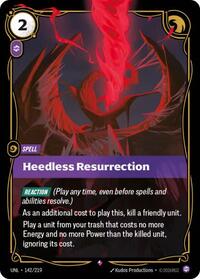 UNL 142/219 - Heedless Resurrection