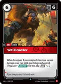 UNL 018/219 - Yeti Brawler