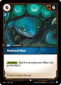 UNL 067/219 - Ruined Rex