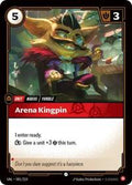 UNL 001/219 - Arena Kingpin