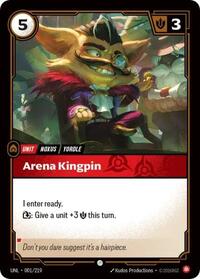 UNL 001/219 - Arena Kingpin