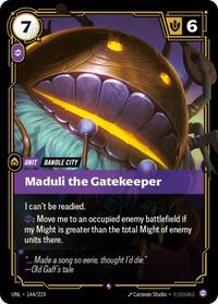 UNL 144/219 - Maduli the Gatekeeper